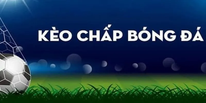 Đọc Kèo Chấp- Hướng Dẫn Cách Đọc Cho Anh Em Tân Thủ doc-keo-chap-1