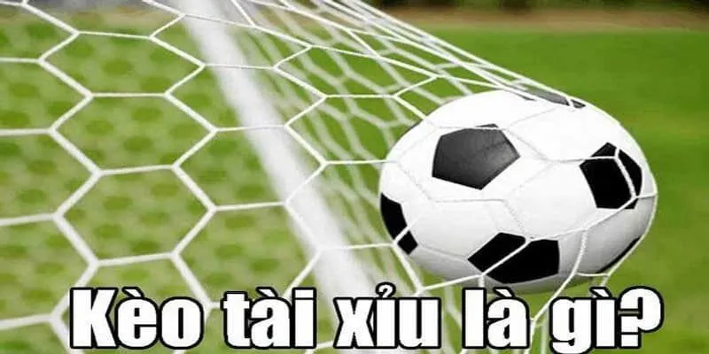 Kèo tài xỉu hiệp 1 keo-tai-xiu-hiep-1