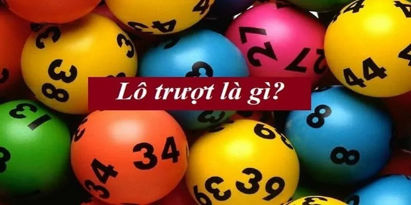 Lô Trượt Là Gì Và Mẹo Bắt Lô Trượt Chính Xác Tại Typhu88 lo-truot-la-gi-1-1